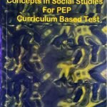 Concepts In Social Studies For PEP Curriculum Based Test