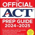 The Official ACT Prep Guide 2024-2025: Book + 9 Practice Tests + 400 Digital Flashcards + Online Course 1st Edition