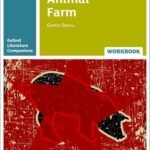 GSCE Oxford Literature Companions: Animal Farm Workbook