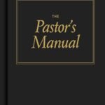 The Pastor's Manual Hardcover