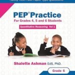 PEP Practice Quantitative Reasoning Vol. 1 Workbook For Grade 4 5 and 6 Students
