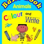 Sugar Bee Basic Book Animals colour and write
