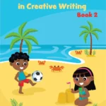 Easy Steps in Creative Writing Book 2