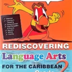 Rediscovering Language Arts for the Caribbean Grade 2