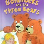 Goldilocks And The Three Bears Ready Steady Readers