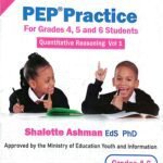 PEP Practice For Grade 4,5 and 6 Students Quantitative Reasoning Vol 1