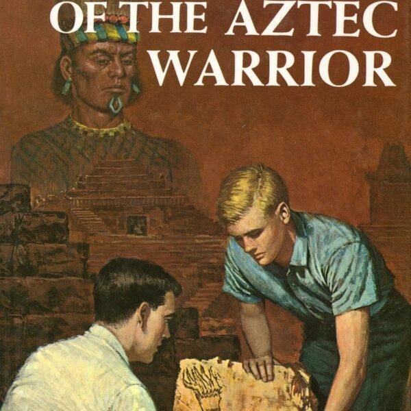 Hardy Boys 43: the Mystery of the Aztec Warrior Hardcover