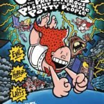 Capt Underpants and the Preposterous