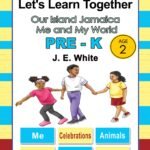 Let's Learn Together- Our Island Me and My World Pre K 1