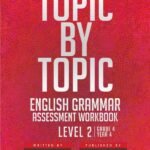 A Process of Testing English Grammar: Topic by Topic (Level 2)