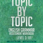 A Process of Testing English Grammar: Topic by Topic (Level 3)