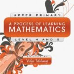 A Process of Learning Mathematics - Level 4/5