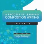 A Process of Learning Composition Writing ? Level 1