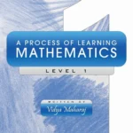 A Process of Learning Mathematics - Level 1