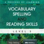 A Process of Learning Vocabulary, Spelling and Reading Skills - Level 3