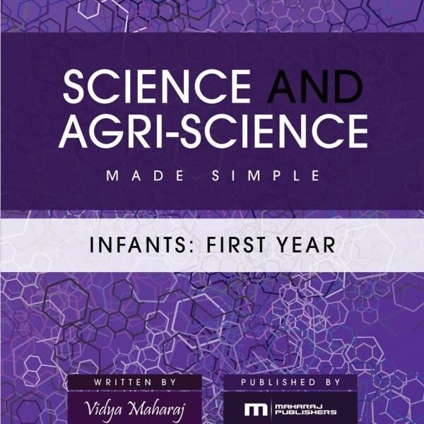 Science and Agri-Science Made Simple - Infants: 1
