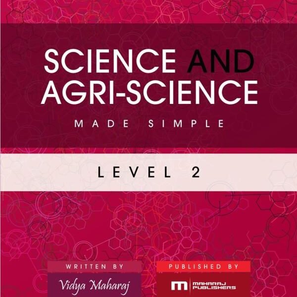 Science and Agri-Science Made Simple - Level 2