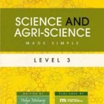 Science and Agri-Science Made Simple - Level 3