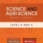 Science and Agri-Science Made Simple - Level 4 & 5