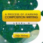 A Process of Learning Composition Writing - Level 3