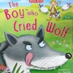 The Boy Who Cried Wolf