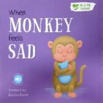 When Monkey Feels Sad