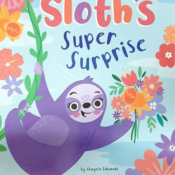 Sloth's Super Surprise