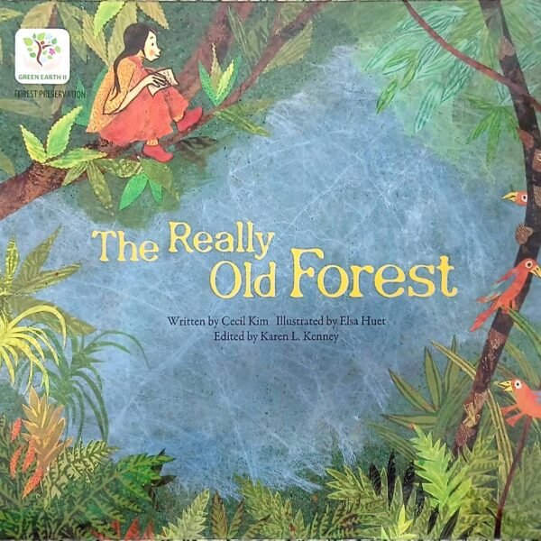 The Really Old Forest