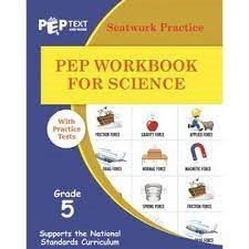 PEP Workbook for Science with Practice tests Grade 5