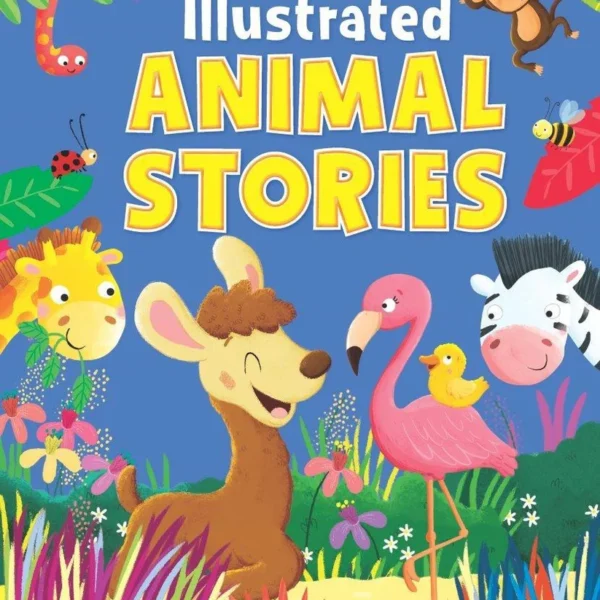 Illustrated Animal Stories - Hard Cover