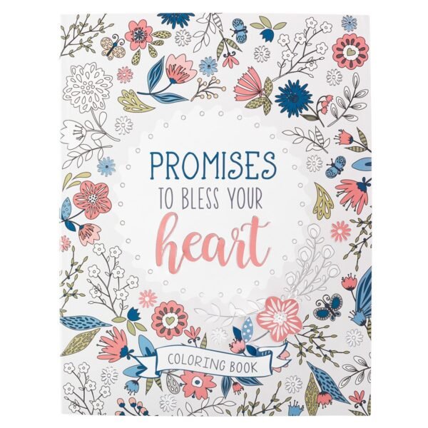 Promises to Bless Your Heart Inspirational Coloring Book for Adults and Teens with Scripture Paperback