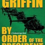By Order of the President