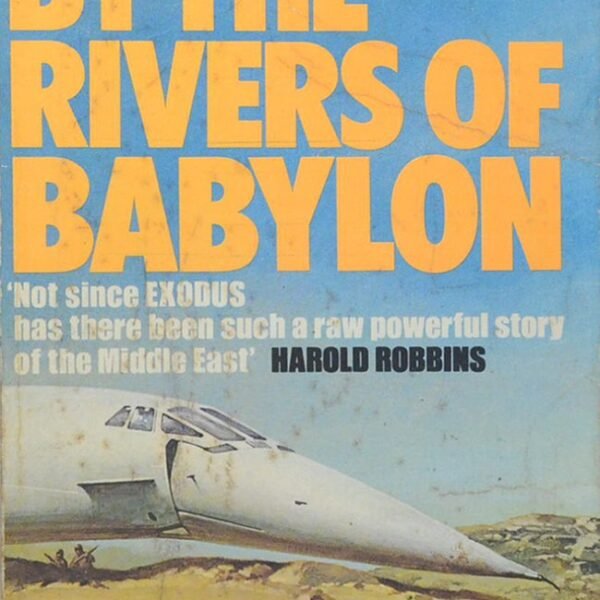 By The Rivers of Babylon