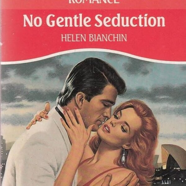 No Gentle Seduction