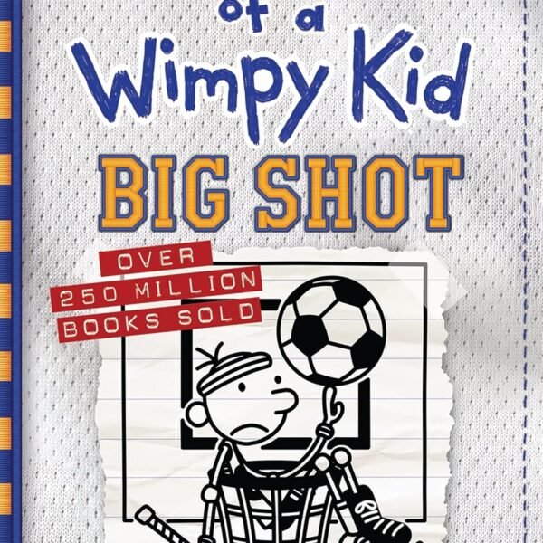 Diary of a Wimpy Kid 16 - Big Shot