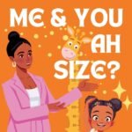 Me and You ah Size? Hardcover