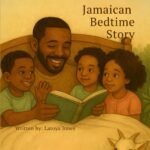 Jamaican Bedtime Story: A taste of Jamaican History Paperback