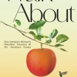 Walk About: One Jamaican Woman's Reluctant Embrace of the American Dream Paperback