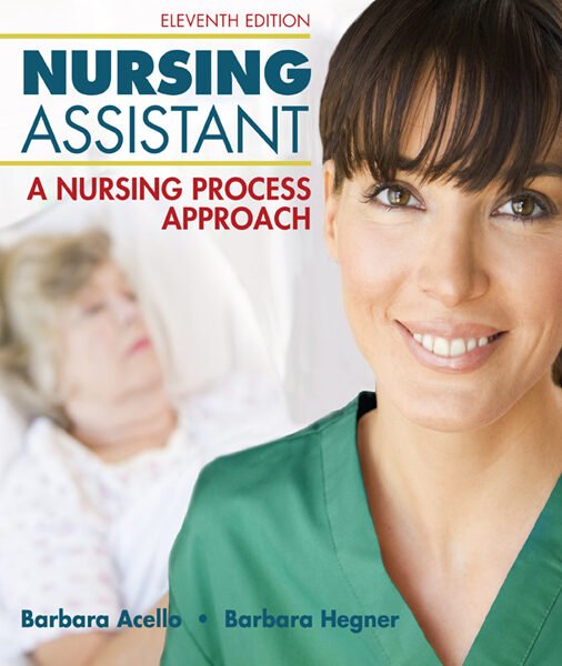 Nursing Assistant 11th ed. Hard Cover