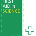 First Aid in Science