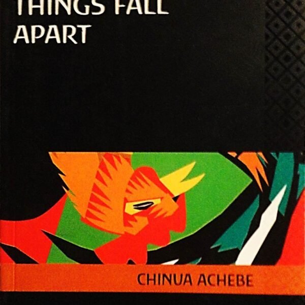 Things Fall Apart (African Writers Series)