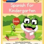 My First Big Workbook Spanish for Kindergarten AGE 4-6