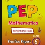 PEP Mathematics Performance Task Practice Papers 6