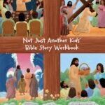 Not Just Another Kids' Bible Story Workbook