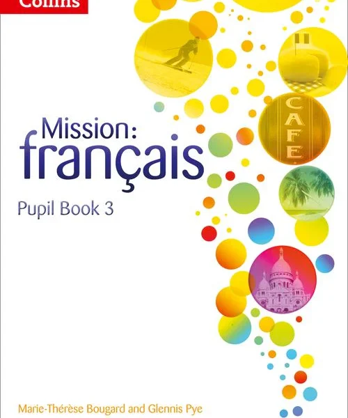 Mission: français - Pupil Book 3