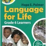 Language for Life Grade 6 Learners