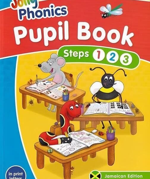 Jolly Phonics Pupil Book Steps 123 Jamaica edition (in print letters)