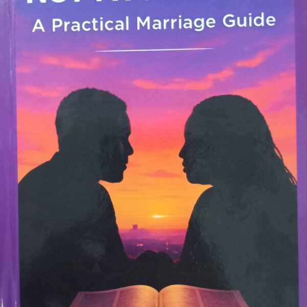 Build A Nation Not Two Empires: A Practical Marriage Guide