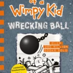 Diary of a Wimpy Kid 14 - Wrecking ball