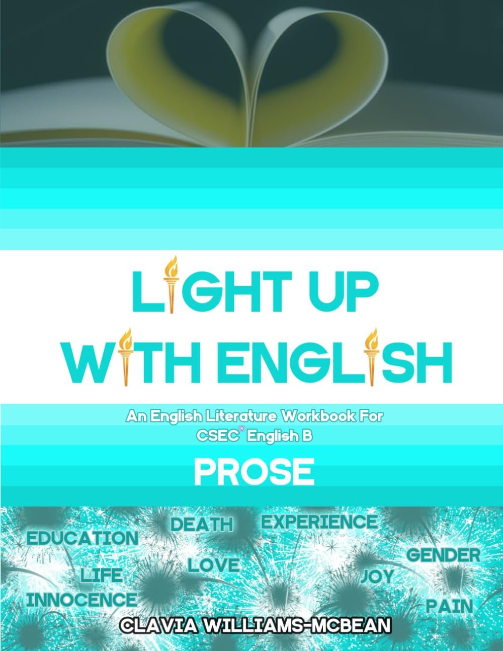 9781795081092.jpg Light Up With English: An English Literature Workbook for CSEC® English B - Prose (Light Up With English Workbooks) - Image 1